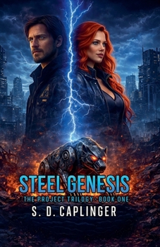 Steel Genesis (Project Trilogy)