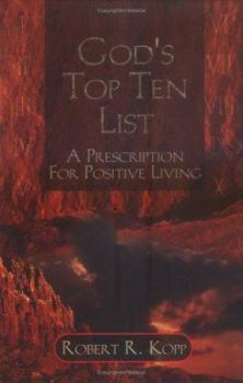 Paperback God's Top Ten List: A Prescription For Positive Living Book