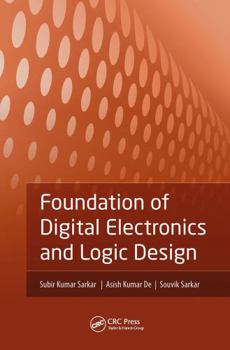 Hardcover Foundation of Digital Electronics and Logic Design Book