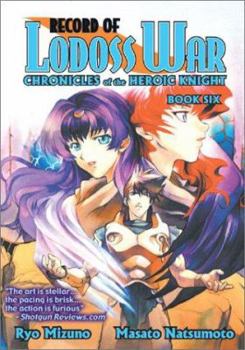 Record Of Lodoss War Chronicles Of The Heroic Knight Book 6 (Record of Lodoss War (Graphic Novels)) - Book #6 of the Chronicles Of The Heroic Knight