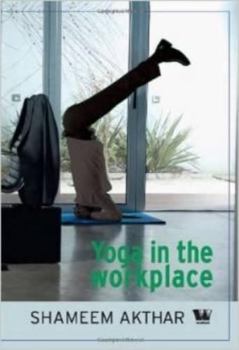 Paperback Yoga In The Workplace Book