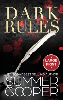 Dark Rules: A Dark Billionaire Steamy Contemporary Romance (Large Print Hardback) (Dark Desires (Large Print Hardback))