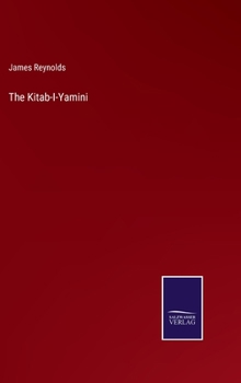 Hardcover The Kitab-I-Yamini Book