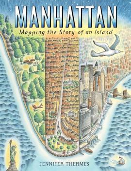 Hardcover Manhattan: Mapping the Story of an Island Book