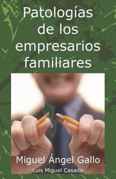 Paperback Patologías de los empresarios familiares [Spanish] Book