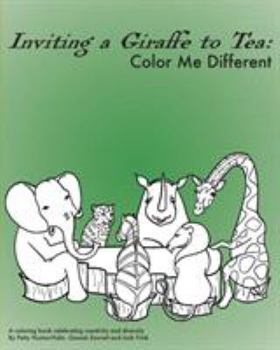 Paperback Inviting a Giraffe to Tea: Color Me Different Book