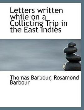Paperback Letters Written While on a Collicting Trip in the East Indies Book