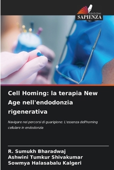 Paperback Cell Homing: la terapia New Age nell'endodonzia rigenerativa [Italian] Book