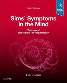 Paperback Sims' Symptoms in the Mind: Textbook of Descriptive Psychopathology Book