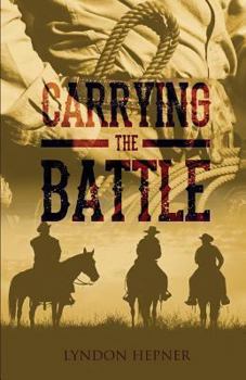 Paperback Carrying the Battle Book