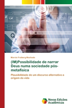 Paperback (IM)Possibilidade de narrar Deus numa sociedade pós-metafísica [Portuguese] Book
