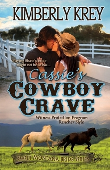 Paperback Cassie's Cowboy Crave: Witness Protection - Rancher Style Book