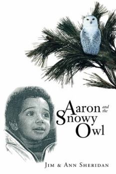 Paperback Aaron and the Snowy Owl Book