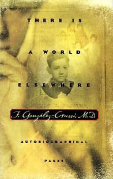 Hardcover There is a World Elsewhere: Autobiographical Pages Book