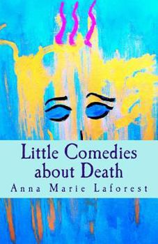 Paperback Little Comedies about Death Book