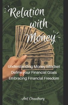 Paperback Relation with Money: Understanding the Money Mindset Book