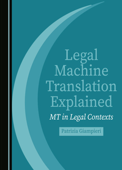 Legal Machine Translation Explained: MT in Legal Contexts