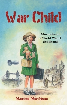 Paperback War Child: Memories of a World War II Childhood Book