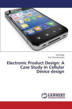 Paperback Electronic Product Design: A Case Study in Cellular Device Design Book