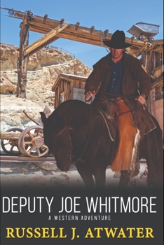 Paperback Deputy Joe Whitmore: A Western Adventure Book