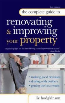 Paperback The Complete Guide to Renovating & Improving Your Property Book