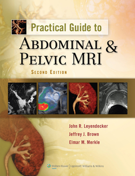 Hardcover Practical Guide to Abdominal & Pelvic MRI Book