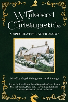 Paperback Whitstead Christmastide: A Speculative Anthology Book
