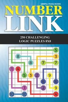 Paperback Number Link: 250 Challenging Logic Puzzles 8x8 Book