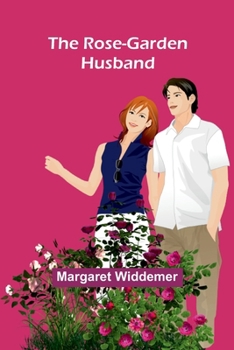 Paperback The Rose-Garden Husband Book