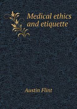 Paperback Medical ethics and etiquette Book