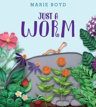 Hardcover Just a Worm Book