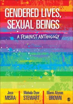 Paperback Gendered Lives, Sexual Beings: A Feminist Anthology Book