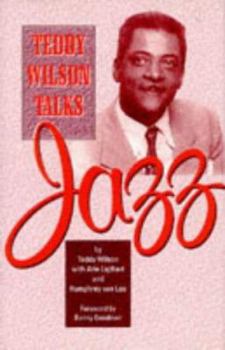 Hardcover Teddy Wilson Talks Jazz: The Autobiography of Teddy Wilson Book