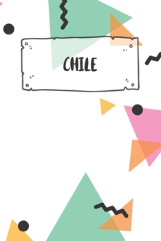 Paperback Chile: Ruled Travel Diary Notebook or Journey Journal - Lined Trip Pocketbook for Men and Women with Lines Book