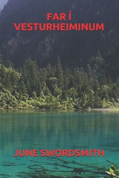 FAR Í VESTURHEIMINUM (Icelandic Edition)