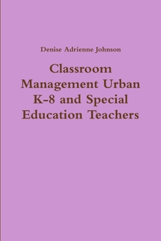Paperback Classroom Management Urban K-8 and Special Education Teachers Book
