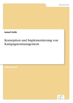 Paperback Konzeption und Implementierung von Kampagnenmanagement [German] Book