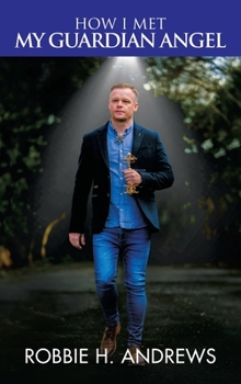 Hardcover How I Met My Guardian Angel Book