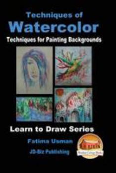 Paperback Techniques of Watercolor - Techniques for Painting Backgrounds Book
