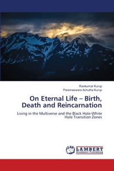 On Eternal Life - Birth, Death and Reincarnation