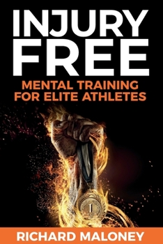 Paperback Injury Free: Mental Training For Elite Athletes Book