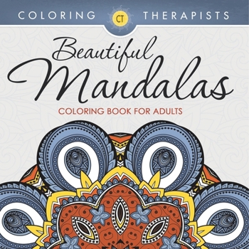 Paperback Beautiful Mandalas Coloring Book For Adults Book