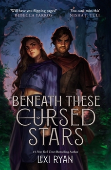 Beneath These Cursed Stars: The Unmissable New Romantasy from the Author of Tiktok Sensation These Hollow Vows