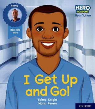 Paperback Hero Academy Non-fiction: Oxford Level 1+, Pink Book Band: I Get Up and Go! Book