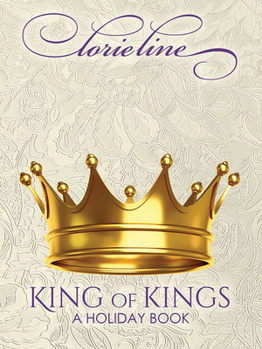 Paperback Lorie Line - King of Kings: A Holiday Collection Book