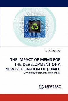 Paperback The Impact of Mems for the Development of a New Generation of Udmfc Book