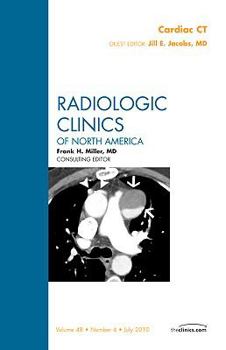 Hardcover Cardiac Ct, an Issue of Radiologic Clinics of North America: Volume 48-4 Book