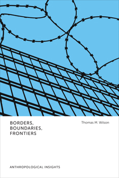 Hardcover Borders, Boundaries, Frontiers: Anthropological Insights Book