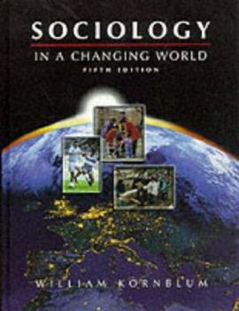 Hardcover Sociology in a Changing World Book