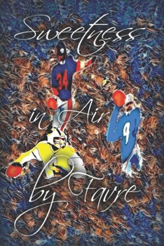 Paperback Sweetness in Air by Favre: "Mississippi Legends" Book
